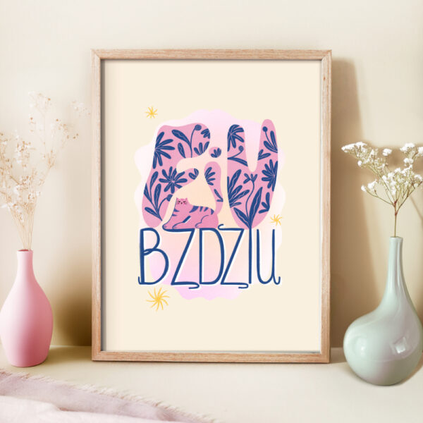 Plakat z autorską ilustracja Fiu bździu